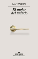 El mejor del mundo (Spanish Edition) 8433927124 Book Cover