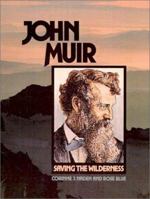 J. Muir, Saving The Wilderness (Gateway Biographies) 1562941100 Book Cover