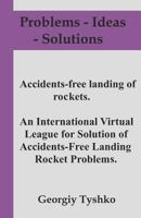 Accident-Free Landing of Rockets. an International Virtual League for Solution of Accidents-Free Landing Rocket Problems 1728785472 Book Cover