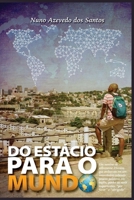 Do Estacio para o Mundo [Capa Comum] (Portuguese Edition) 8592015421 Book Cover