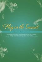 Flag on the Summit 1462071961 Book Cover