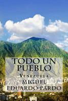 Todo un Pueblo (Spanish) Edition 1545422834 Book Cover
