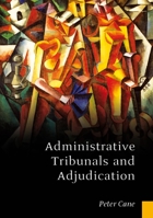 Administrative Tribunals and Adjudication 1841130095 Book Cover