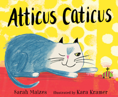 Atticus Caticus 153620840X Book Cover
