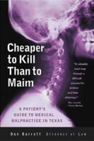 Cheaper to Kill than to Maim 0965927342 Book Cover