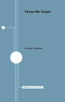 These We Teach: A Study of General College Students (Volume 2) 0816659540 Book Cover