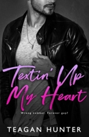 Textin' Up My Heart 1959194208 Book Cover