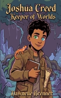 Joshua Creed: Keeper of Worlds B0GPY952KP Book Cover