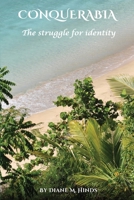 Conquerabia: The Struggle For Identity 1917367767 Book Cover