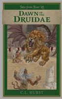 Tales from Faer Ri: Dawn of the Druidae 0999696513 Book Cover