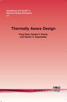 Thermally-Aware Design 1601981708 Book Cover