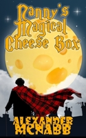 Nanny's Magical Cheese Box 1540435822 Book Cover