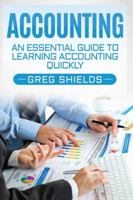 Accounting: An Essential Guide to Learning Accounting Quickly 1978341873 Book Cover