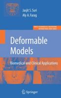 Deformable Models: Biomedical and Clinical Applications 1489997067 Book Cover