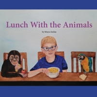 Lunch With the Animals B0CNRZQK8Q Book Cover