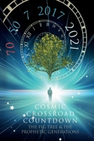 Cosmic Crossroad Countdown 1087906326 Book Cover
