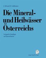 Die Mineral-Und Heilwasser Osterreichs: Geologische Grundlagen Und Spurenelemente 370917371X Book Cover