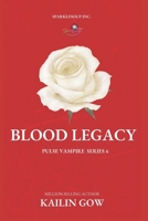 Blood Legacy B0CHL3RPKR Book Cover