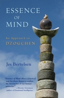 Essence of Mind: An Approach to Dzogchen 1583946152 Book Cover