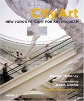 City Art: New York's Percent For Art Program 185894290X Book Cover