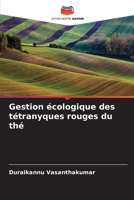 Gestion écologique des tétranyques rouges du thé 6205705761 Book Cover