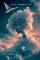 The Art of Graceful Love 495657150X Book Cover