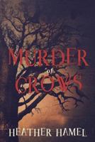Murder of Crows 1492959596 Book Cover