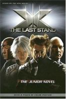 X-Men: The Last Stand: The Junior Novel (X-Men) 0060822082 Book Cover