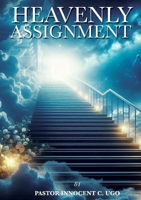 Heavenly Assignment 1913103137 Book Cover