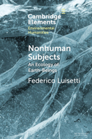 Non-Human Subjects: An Ecology of Earth Beings 1009442783 Book Cover