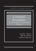 Criminal Procedure, A Contemporary Approach 1628109661 Book Cover