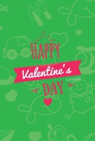 Happy Valentines Day Notebook, Blank Write-in Journal, Dotted Lines, Wide Ruled, Medium (A5) 6 x 9 In (Green) 1714382389 Book Cover