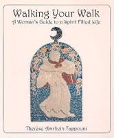 Walking Your Walk: A Woman's Guide to a Spirit Filled Life 0970550006 Book Cover