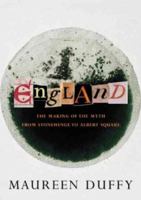 England: The Making of the Myth from Stonehenge to Albert 1841151661 Book Cover