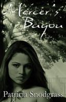 Mercer's Bayou 1605041696 Book Cover