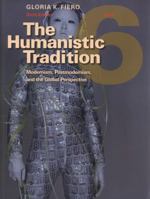The Humanistic Tradition, Book 6: Modernism, Globalism, and the Information Age 0072910232 Book Cover