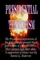 Presidential Terrorism 1535510897 Book Cover