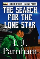 The Search for the Lone Star: Large Print B0CFXB1ZKK Book Cover