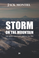 Storm on the Mountain: The mission was clear. Survival was not. B0GXCM2CLB Book Cover
