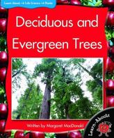 Deciduous and Evergreen Trees 159920603X Book Cover