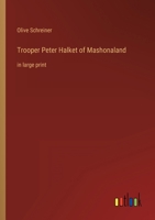 Trooper Peter Halket of Mashonaland 1976176476 Book Cover