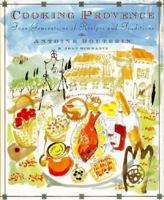 Cooking Provence : Four Generations of Recipes and Traditions 002513955X Book Cover