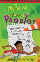 Chasing The Kool-Aid Pickles 0996921591 Book Cover