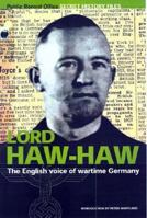 Lord Haw Haw (Secret History Files) 1903365171 Book Cover
