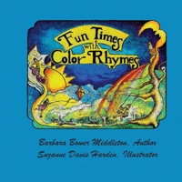 Fun Times with Color Rhymes 1955338256 Book Cover