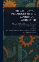 The Century of Inventions of the Marquis of Worcester 1023366835 Book Cover