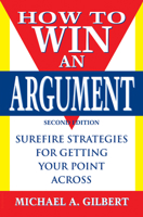 How to Win an Argument 0471123498 Book Cover