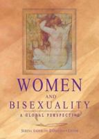 Women and Bisexuality: A Global Perspective 1560232714 Book Cover
