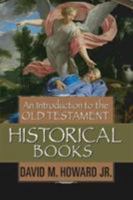 Introduction to the Old Testament Historical Books 0802441270 Book Cover