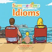 Summertime Idioms 1503583236 Book Cover